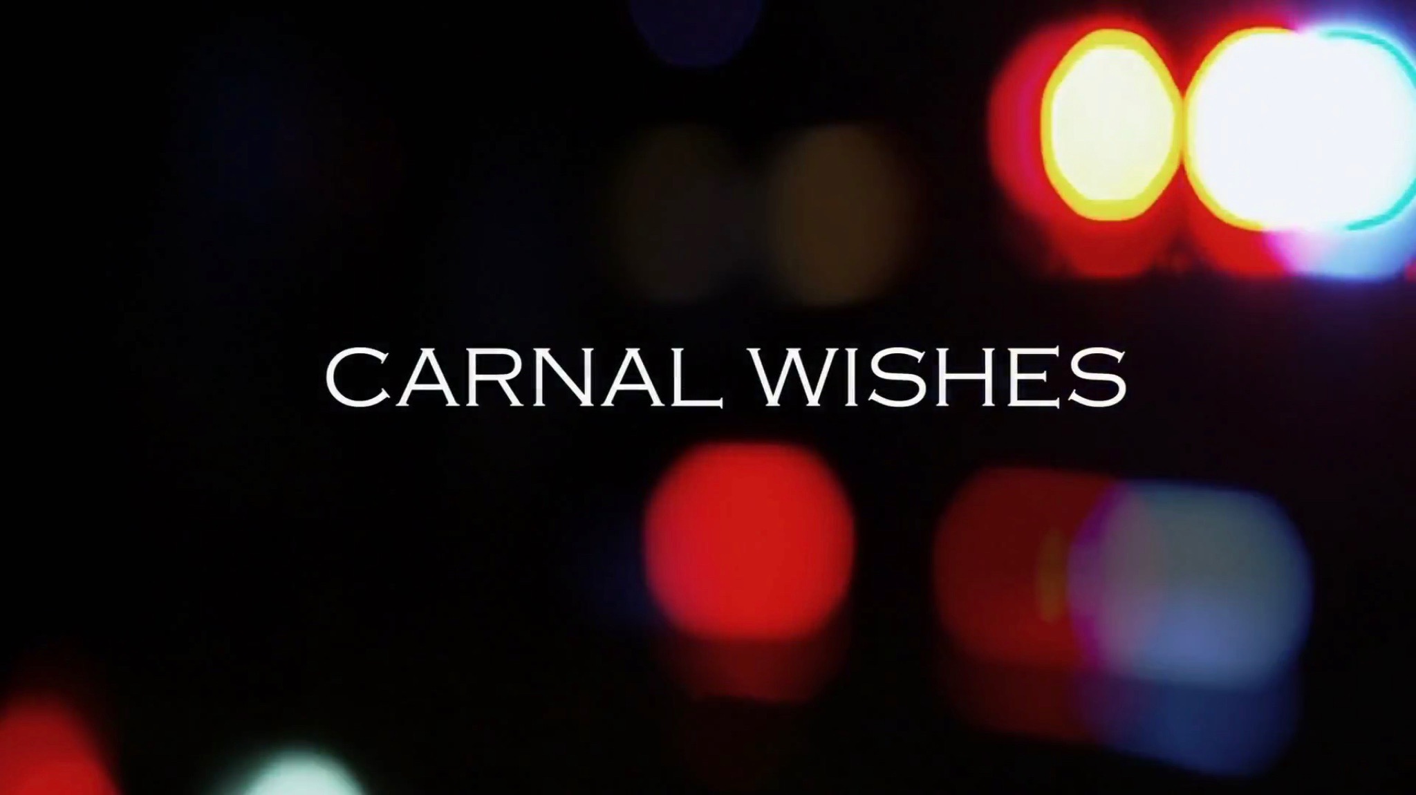 Carnal Wishes Scenes