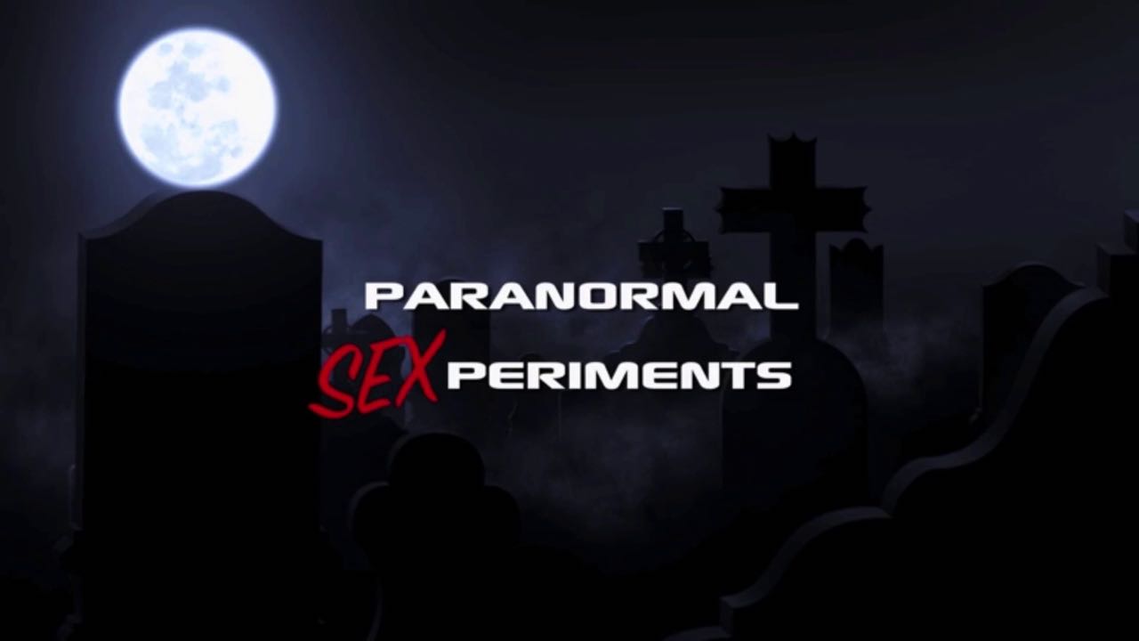 Paranormal Sexperiments Full